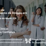Tratamento de Drogas em Antonina do Norte - CE | Clínica de Recuperação