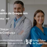 Tratamento de Drogas em Araguainha - MT | Clínica de Recuperação