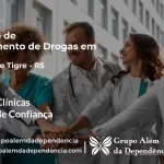 Tratamento de Drogas em Arroio do Tigre - RS | Clínica de Recuperação