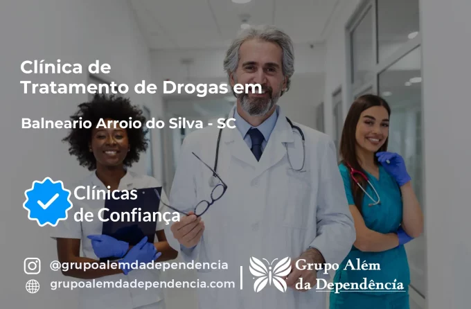 Tratamento de Drogas em Balneário Arroio do Silva - SC | Clínica de Recuperação
