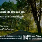 Tratamento de Drogas em Boa Ventura de São Roque - PR | Clínica de Recuperação