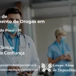 Tratamento de Drogas em Bonfim do Piauí - PI | Clínica de Recuperação