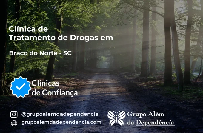 Tratamento de Drogas em Braço do Norte - SC | Clínica de Recuperação
