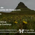 Tratamento de Drogas em Butiá - RS | Clínica de Recuperação