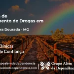 Tratamento de Drogas em Cachoeira Dourada - MG | Clínica de Recuperação