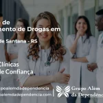 Tratamento de Drogas em Capela de Santana - RS | Clínica de Recuperação
