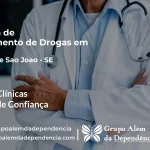Tratamento de Drogas em Cedro de São João - SE | Clínica de Recuperação