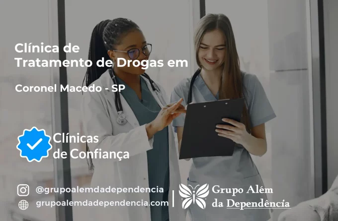 Tratamento de Drogas em Coronel Macedo - SP | Clínica de Recuperação