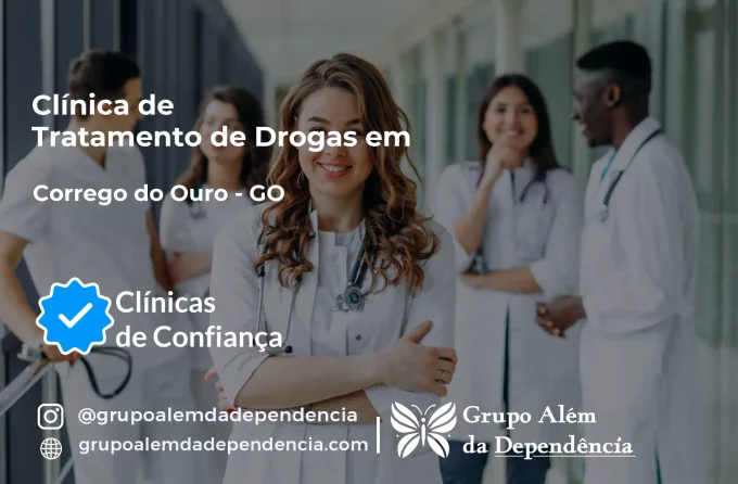 Tratamento de Drogas em Córrego do Ouro - GO | Clínica de Recuperação