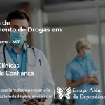 Tratamento de Drogas em Cotriguaçu - MT | Clínica de Recuperação