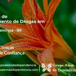 Tratamento de Drogas em Dona Francisca - RS | Clínica de Recuperação