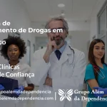 Tratamento de Drogas em Edéia - GO | Clínica de Recuperação