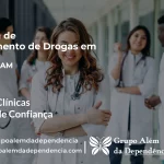 Tratamento de Drogas em Envira - AM | Clínica de Recuperação
