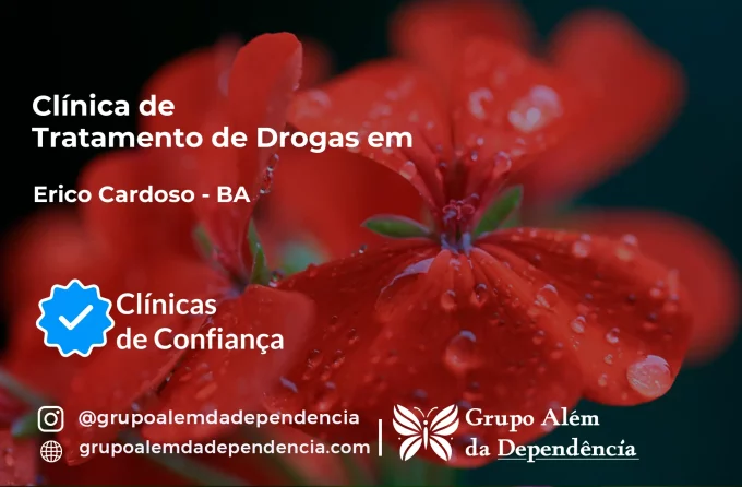 Tratamento de Drogas em Érico Cardoso - BA | Clínica de Recuperação
