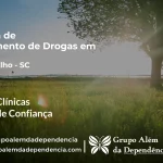 Tratamento de Drogas em Erval Velho - SC | Clínica de Recuperação
