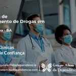 Tratamento de Drogas em Ibotirama - BA | Clínica de Recuperação