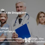 Tratamento de Drogas em Ipixuna - AM | Clínica de Recuperação