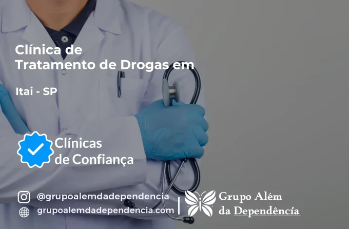 Tratamento de Drogas em Itaí - SP | Clínica de Recuperação