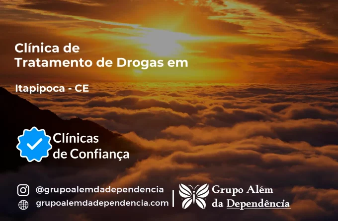 Tratamento de Drogas em Itapipoca - CE | Clínica de Recuperação
