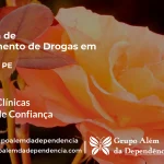 Tratamento de Drogas em Jatobá - PE | Clínica de Recuperação