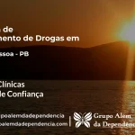 Tratamento de Drogas em João Pessoa - PB | Clínica de Recuperação