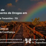 Tratamento de Drogas em Lagoa do Tocantins - TO | Clínica de Recuperação