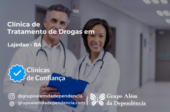 Tratamento de Drogas em Lajedão - BA | Clínica de Recuperação