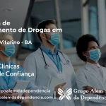 Tratamento de Drogas em Manoel Vitorino - BA | Clínica de Recuperação