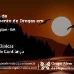 Tratamento de Drogas em Maragogipe - BA | Clínica de Recuperação