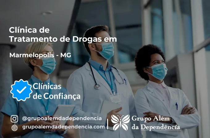 Tratamento de Drogas em Marmelópolis - MG | Clínica de Recuperação