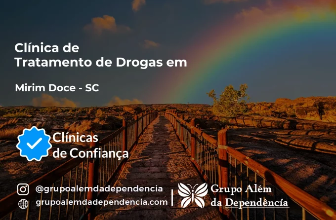 Tratamento de Drogas em Mirim Doce - SC | Clínica de Recuperação