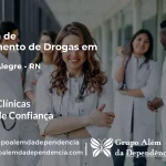 Tratamento de Drogas em Monte Alegre - RN | Clínica de Recuperação