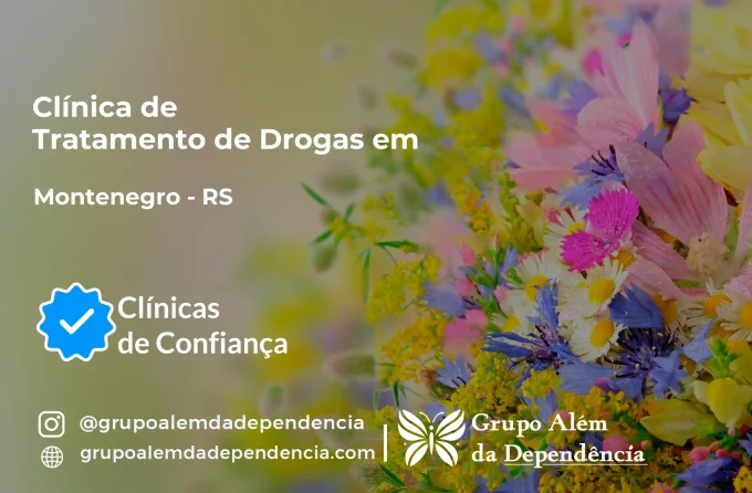 Tratamento de Drogas em Montenegro - RS | Clínica de Recuperação