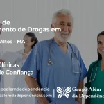 Tratamento de Drogas em Montes Altos - MA | Clínica de Recuperação