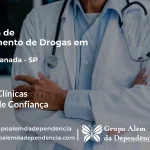 Tratamento de Drogas em Nova Granada - SP | Clínica de Recuperação