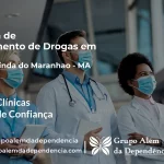 Tratamento de Drogas em Nova Olinda do Maranhão - MA | Clínica de Recuperação