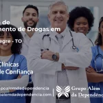 Tratamento de Drogas em Novo Alegre - TO | Clínica de Recuperação