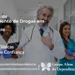 Tratamento de Drogas em Olinda - PE | Clínica de Recuperação