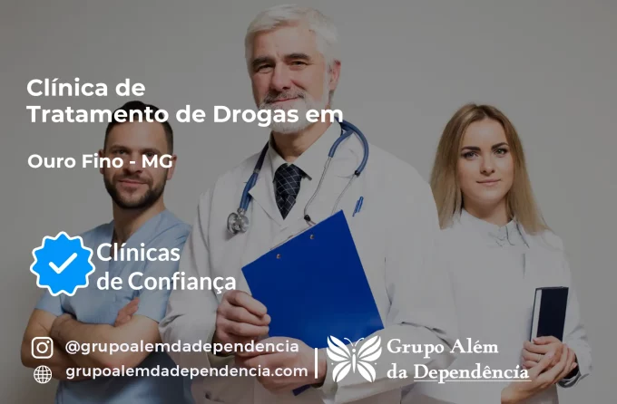 Tratamento de Drogas em Ouro Fino - MG | Clínica de Recuperação