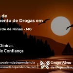 Tratamento de Drogas em Ouro Verde de Minas - MG | Clínica de Recuperação