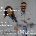 Tratamento de Drogas em Paraíso do Sul - RS | Clínica de Recuperação