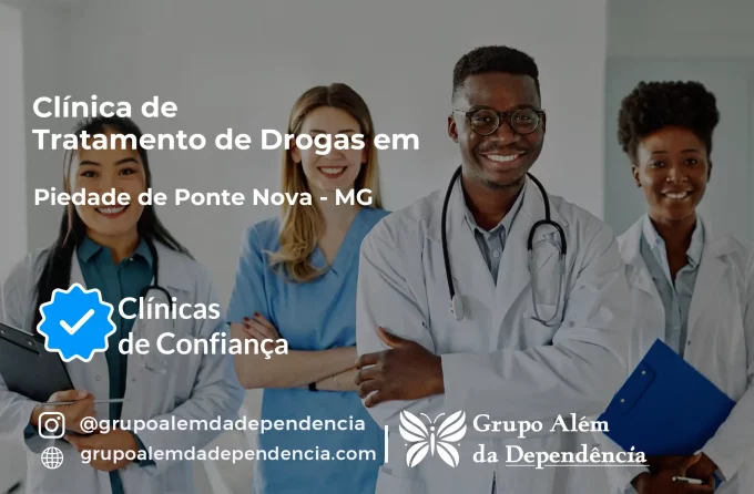 Tratamento de Drogas em Piedade de Ponte Nova - MG | Clínica de Recuperação