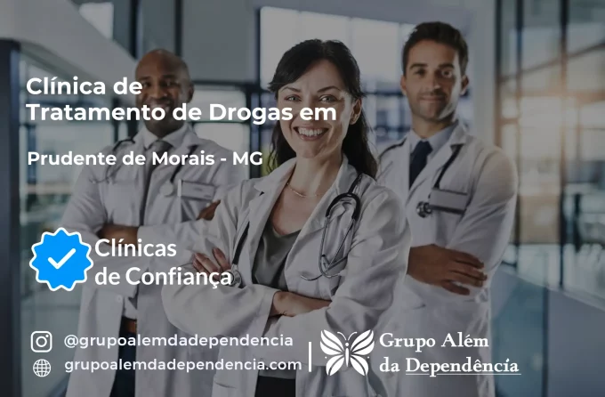 Tratamento de Drogas em Prudente de Morais - MG | Clínica de Recuperação