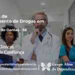 Tratamento de Drogas em Riachão do Dantas - SE | Clínica de Recuperação