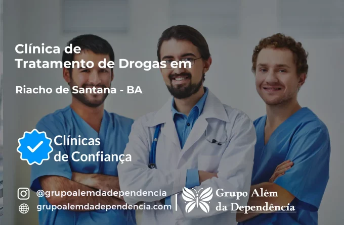 Tratamento de Drogas em Riacho de Santana - BA | Clínica de Recuperação