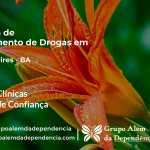 Tratamento de Drogas em Rio do Pires - BA | Clínica de Recuperação