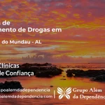 Tratamento de Drogas em Santana do Mundaú - AL | Clínica de Recuperação