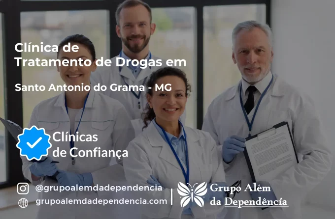 Tratamento de Drogas em Santo Antônio do Grama - MG | Clínica de Recuperação