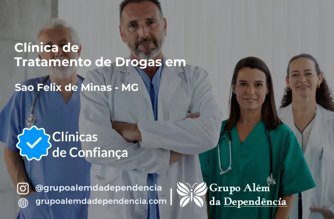 Tratamento de Drogas em São Félix de Minas - MG | Clínica de Recuperação