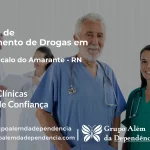 Tratamento de Drogas em São Gonçalo do Amarante - RN | Clínica de Recuperação